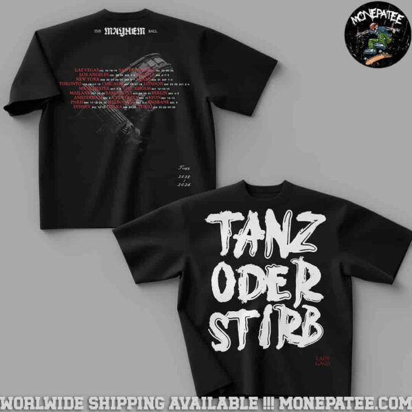 Lady Gaga The Mayhem Ball Tour 2025-2026 Tanz Oder Stirb Two Sided Unisex T-Shirt