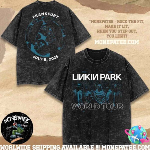 Linkin Park Frankfurt Germany 2025 Washed Tee From Zero World Tour Exclusive Tee At Deutsche Bank Park On July 8 Member Band Shirt