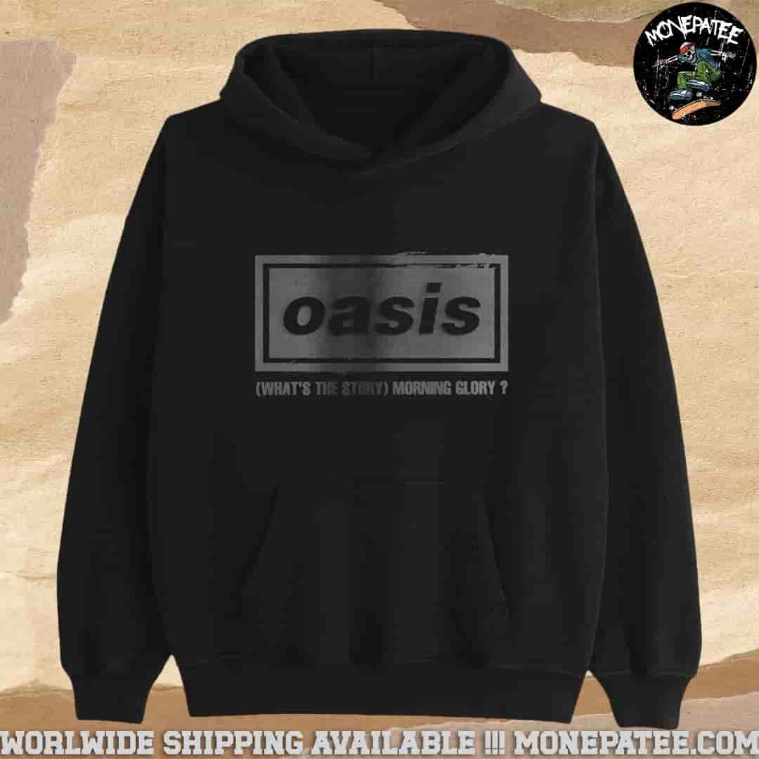 Oasis Live '25 Tour And Pop Up Merch 2025 What's The Story Morning Glory Pull Over Hoodie Shirt Oasis Live '25 Tour And Pop Up Merch 2025 What's The Story Morning Glory Pull Over Hoodie Shirt
