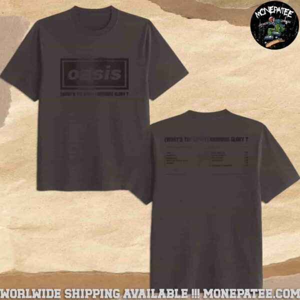 Oasis Live ’25 Tour And Pop Up Merch 2025 What’s The Story Morning Glory Two Sided T-Shirt