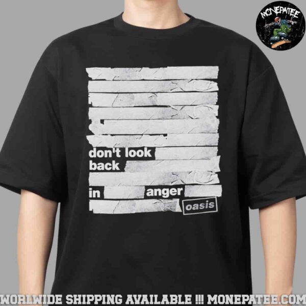 Oasis Live ’25 Tour Don’t Look Back In Anger Tape Merchandise Unisex T-Shirt
