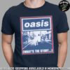 Oasis London Live ’25 Tour Merchandise Event Tee Live On July 25-26-27th And September 27-28 At Wembley Stadium Two Sided Unisex T-Shirt