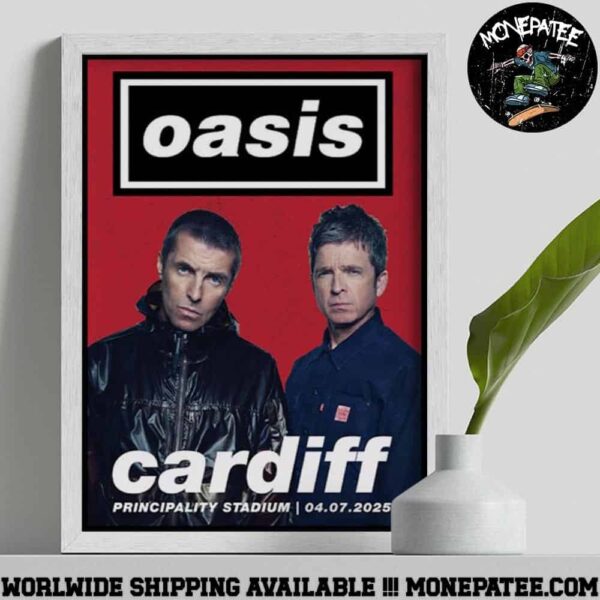 Oasis Live ’25 Word Tour Poster Cardiff Live At Principality Stadium On July 4 2025 Photo Wall Art