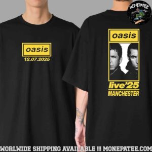 Oasis Manchester Live 25 Tour 2025 Heaton Park Tee July 11 12 19 20 Official Two-Sided Unisex T-Shirt