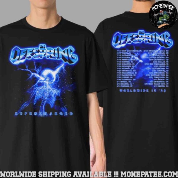 The Offspring Supercharged Worldwide In 2025 Skeleton Tour Merchandise Two Sided Unisex T-Shirt