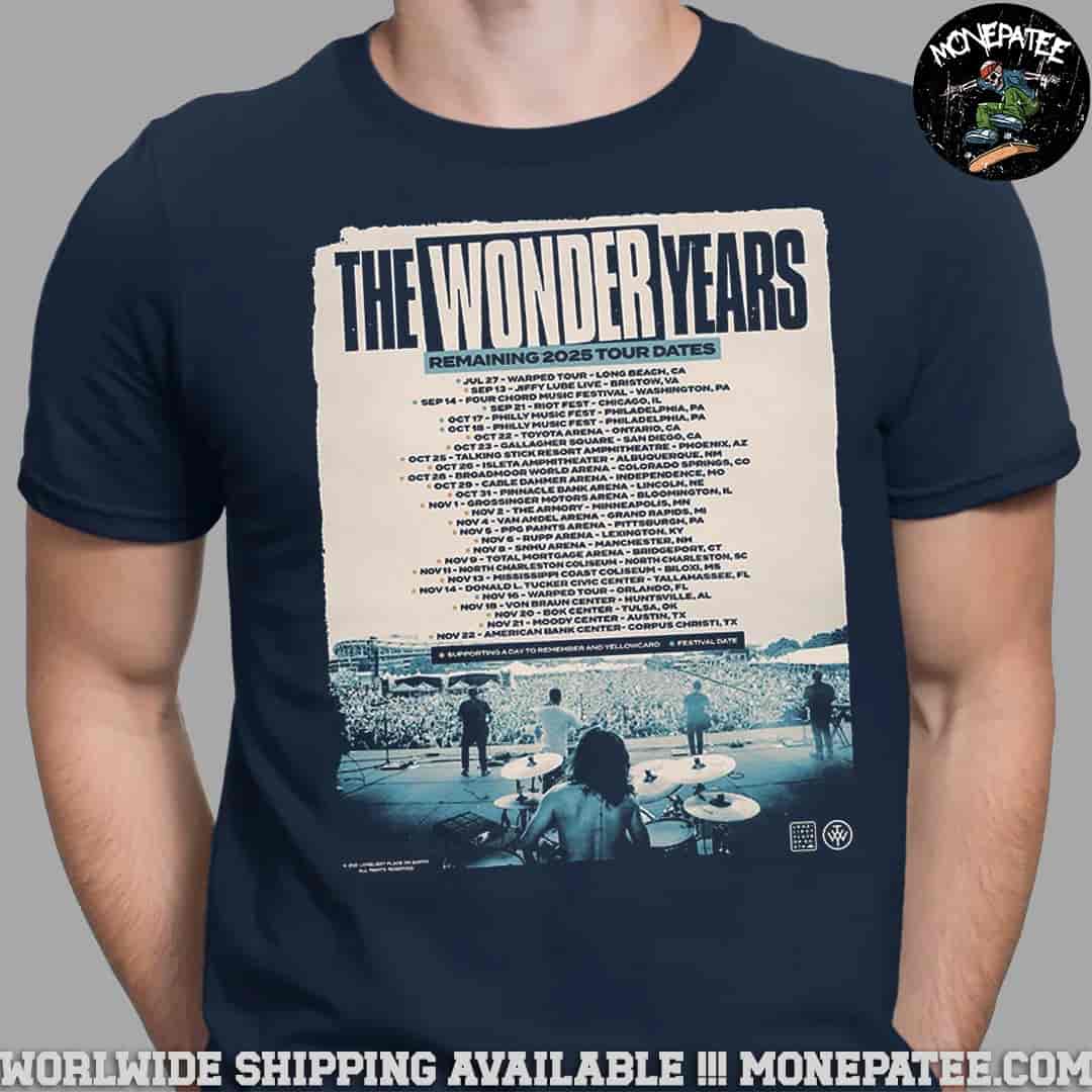 The Wonder Years Band Remaining 2025 Tour Dates Unisex T-Shirt The Wonder Years Band Remaining 2025 Tour Dates Unisex T-Shirt