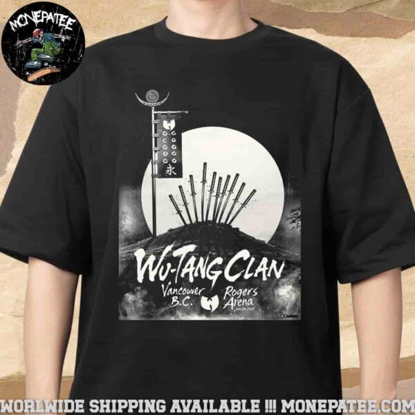 Wu Tang Clan Vancouver BC Wu Tang Forever The Final Chamber Tour 2025 Poster at Rogers Arena June 30 Merchandise T-Shirt